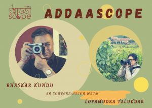 Banglalive Addascope with Bhaskar Kundu & Lopamudra Talukdar