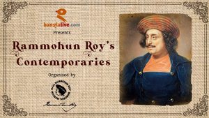 An Exhibition on Raja Rammohun Roy Contemporaries by Artist Mohi Paul